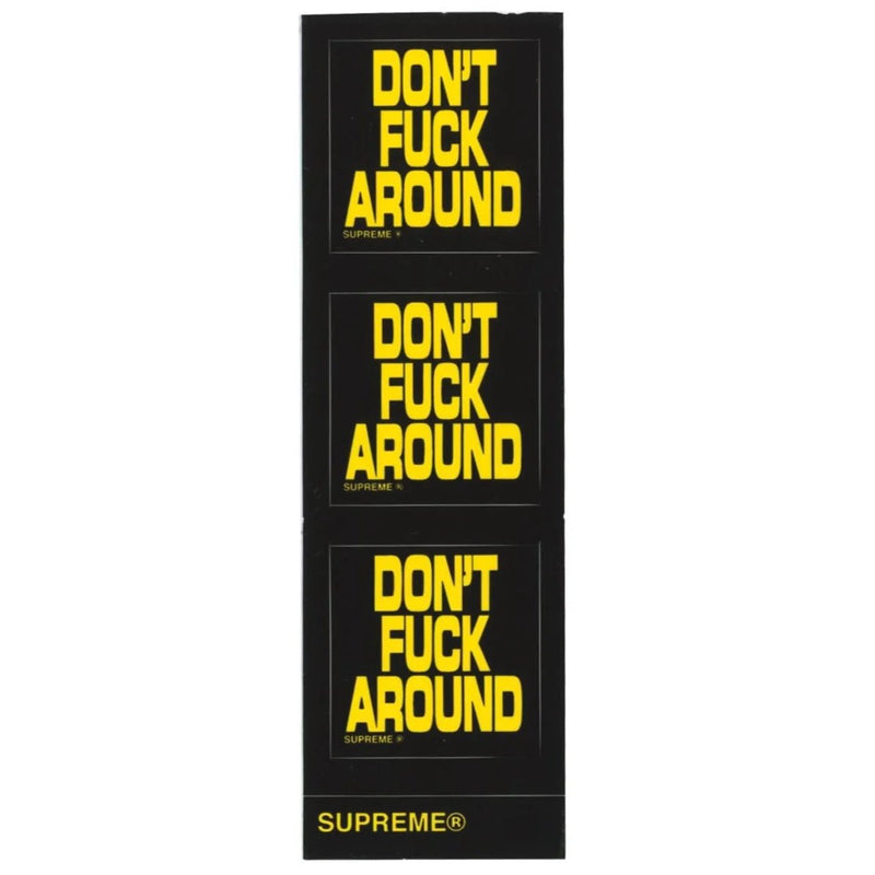 Supreme Don't Fuck Around Mini Sticker