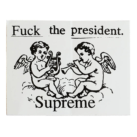 Supreme Fuck The President Sticker - Supreme Fuck The President Sticker - Supreme Fuck The President Sticker