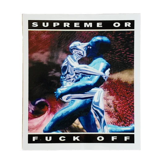 Supreme "Supreme Or Fuck Off" Cyber Sticker -Supreme "Supreme Or Fuck Off" Cyber Sticker